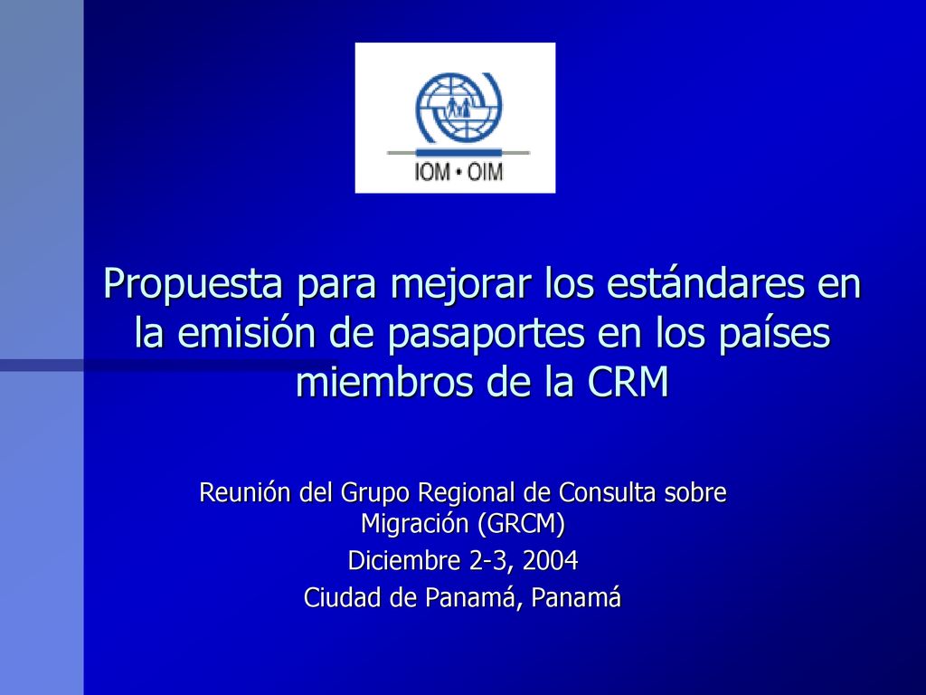 Propuesta para mejorar los estándares en la emisión de pasaportes en los países miembros de la CRM