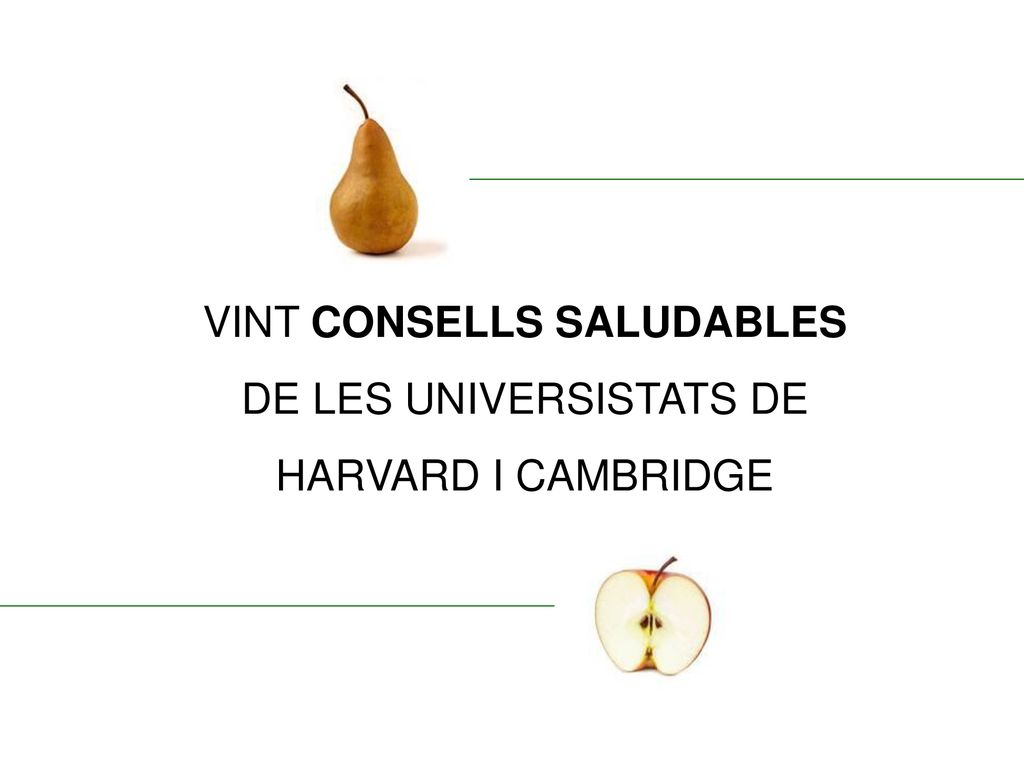 VINT CONSELLS SALUDABLES DE LES UNIVERSISTATS DE HARVARD I CAMBRIDGE