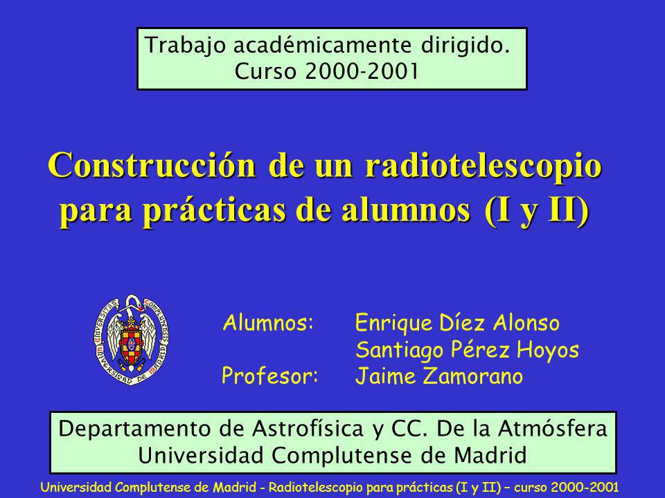 Construcción de un radiotelescopio para prácticas de alumnos (I y II)