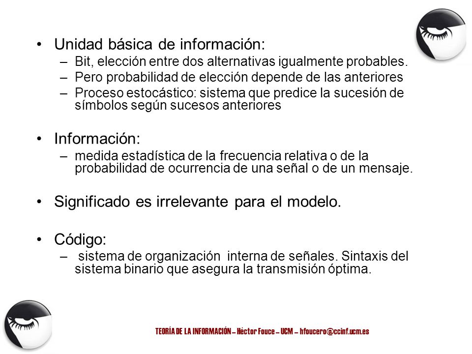 TEORÍA DE LA INFORMACIÓN – Héctor Fouce – UCM –