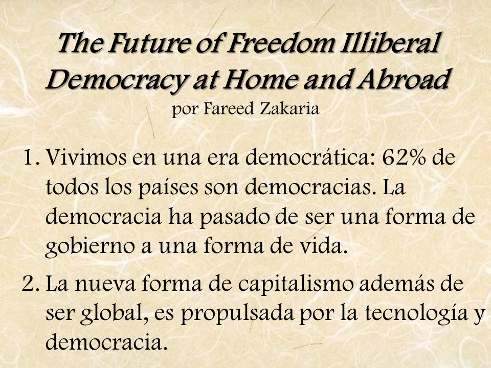 The Future of Freedom Illiberal Democracy at Home and Abroad por Fareed Zakaria