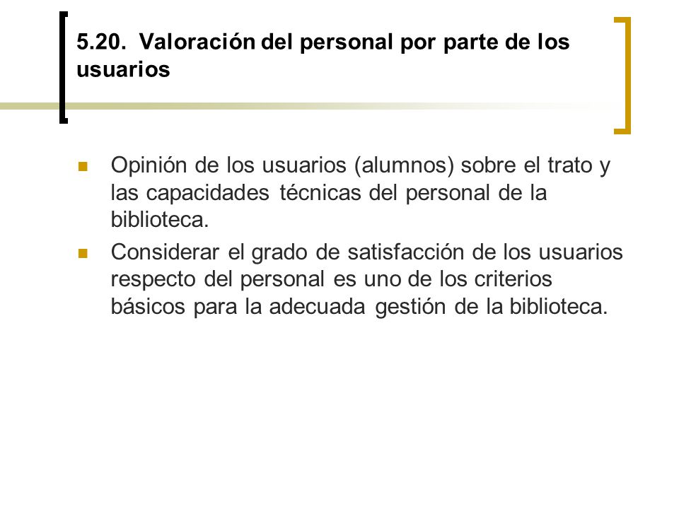 5.20. Valoración del personal por parte de los usuarios