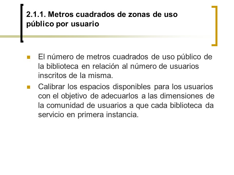 Metros cuadrados de zonas de uso público por usuario