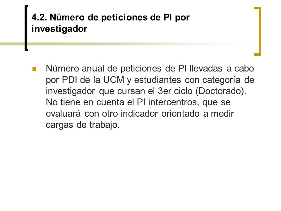 4.2. Número de peticiones de PI por investigador