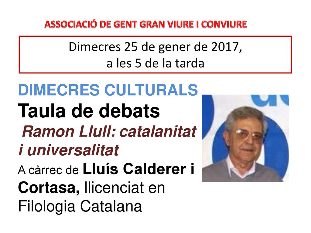 Dimecres 25 de gener de 2017, a les 5 de la tarda