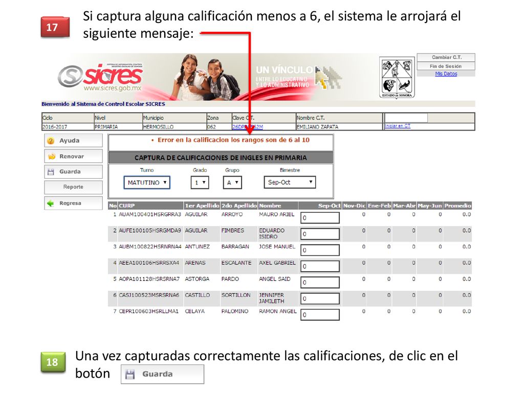 Si captura alguna calificación menos a 6, el sistema le arrojará el siguiente mensaje: