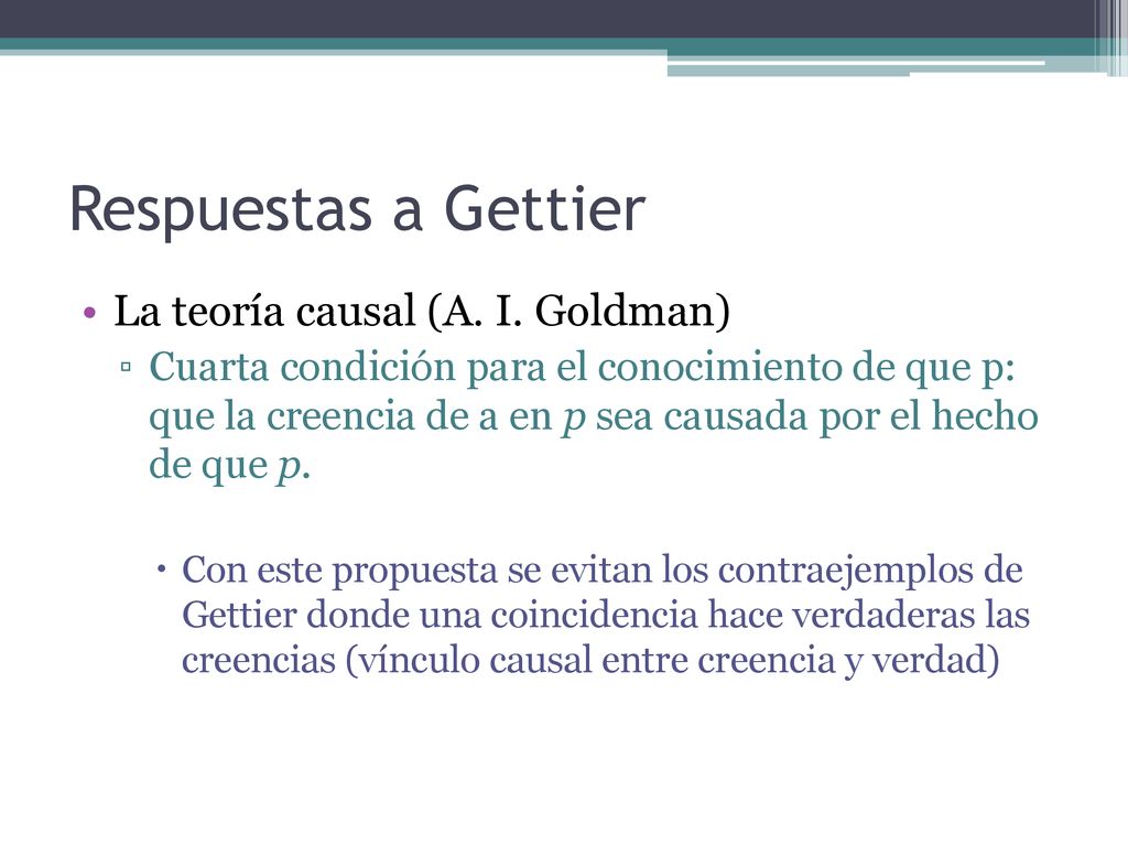 Respuestas a Gettier La teoría causal (A. I. Goldman)