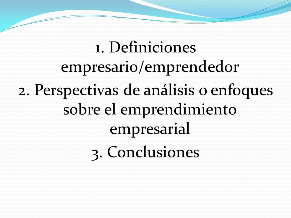 1. Definiciones empresario/emprendedor