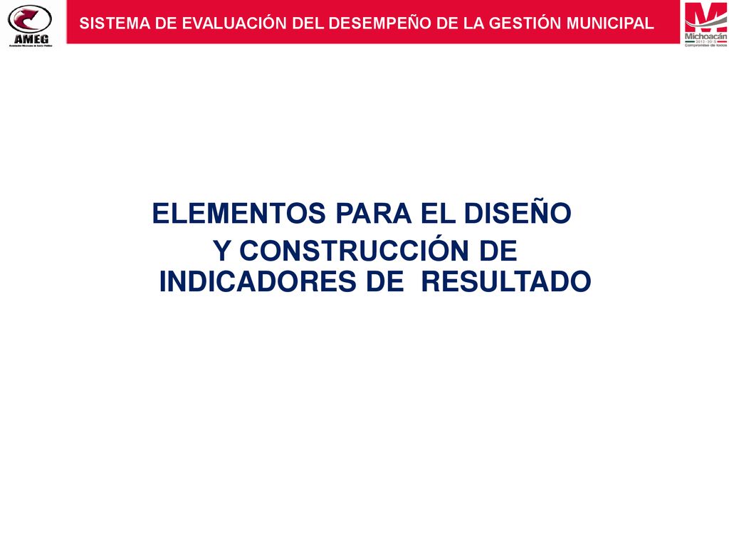 ELEMENTOS PARA EL DISEÑO Y CONSTRUCCIÓN DE INDICADORES DE RESULTADO