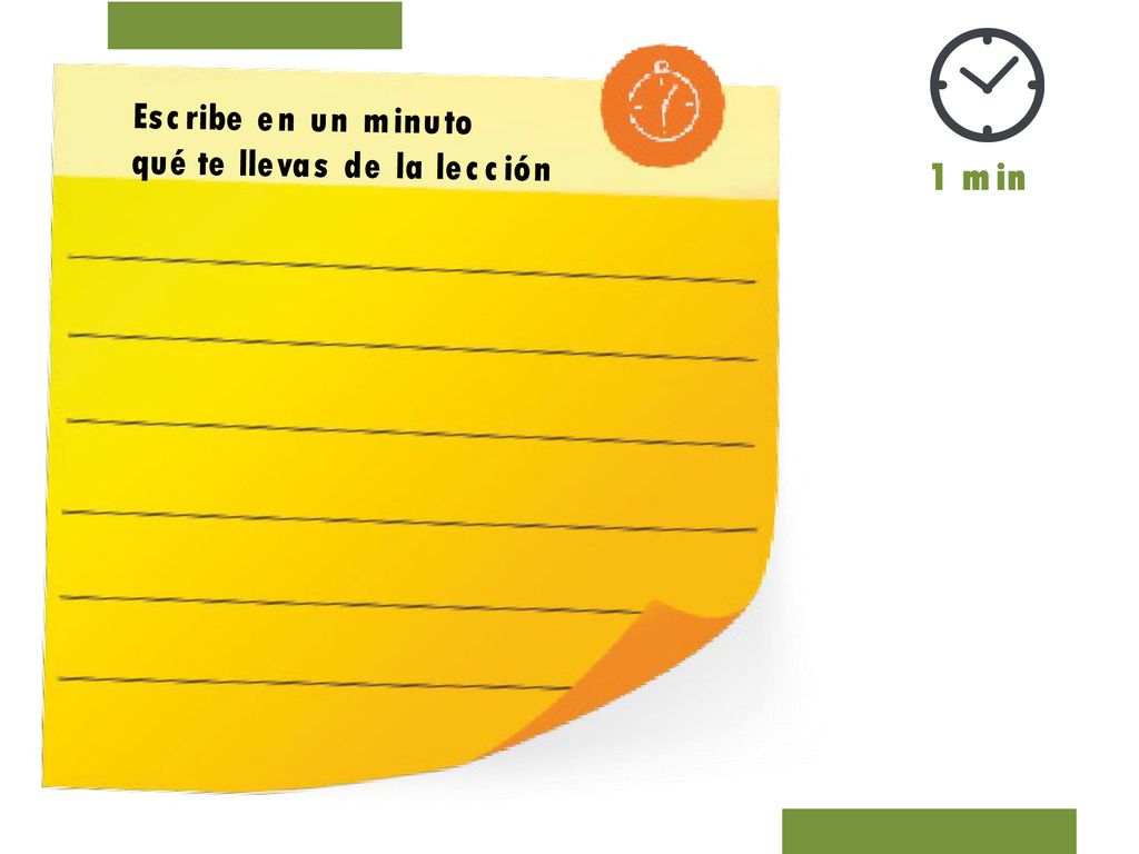 Escribe en un minuto qué te llevas de la lección 1 min