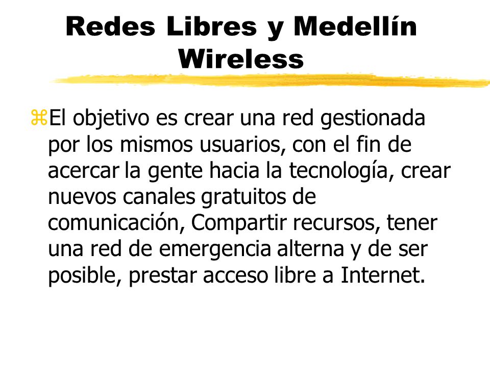 Redes Libres y Medellín Wireless
