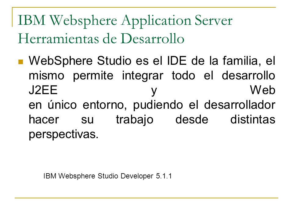 IBM Websphere Application Server Herramientas de Desarrollo