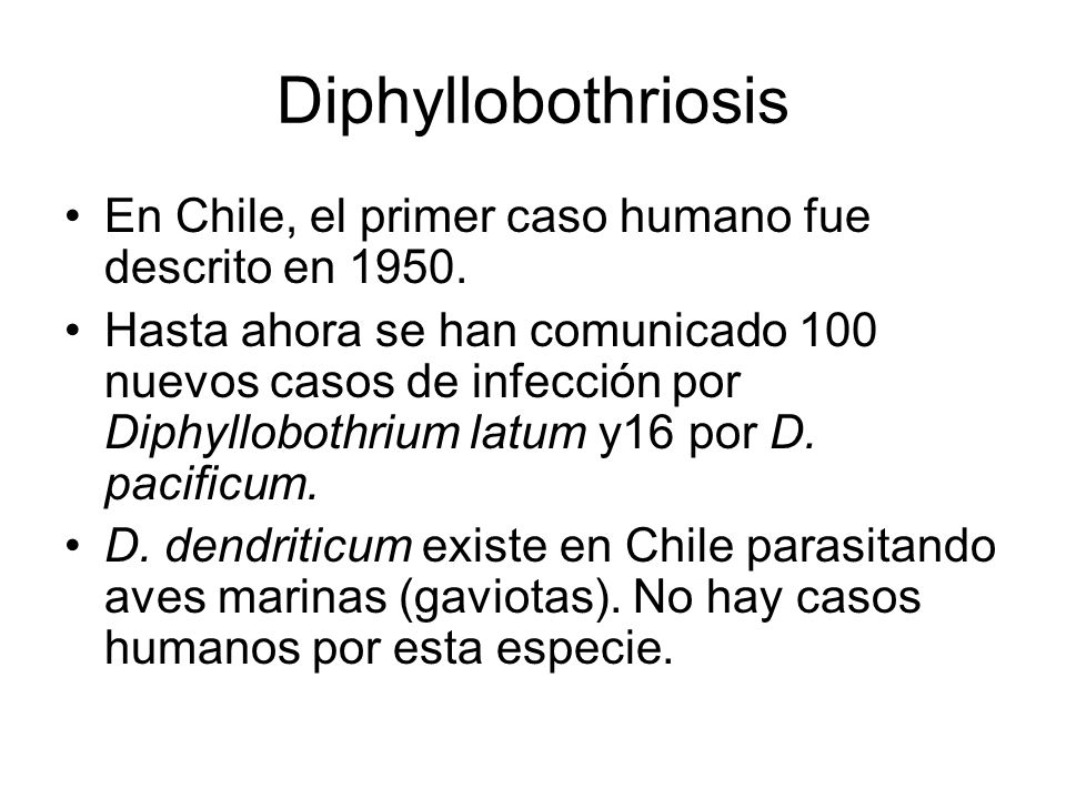 Diphyllobothriosis En Chile, el primer caso humano fue descrito en