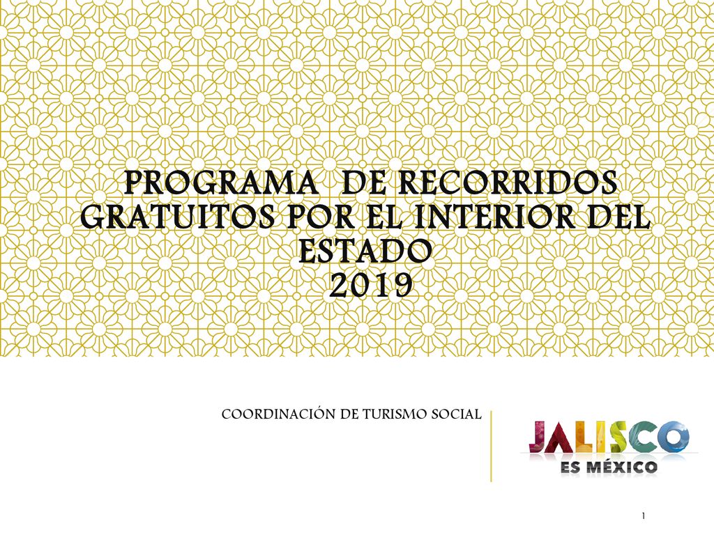 PROGRAMA DE RECORRIDOS GRATUITOS POR EL INTERIOR DEL ESTADO 2019