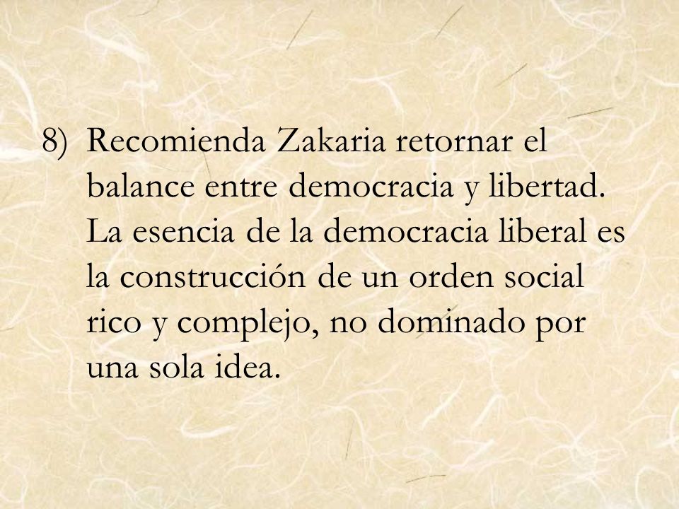 Recomienda Zakaria retornar el balance entre democracia y libertad