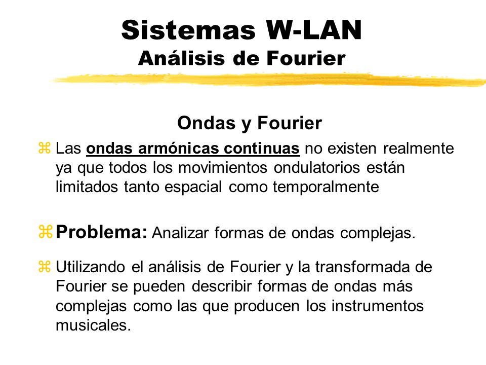 Sistemas W-LAN Análisis de Fourier