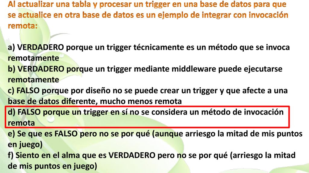 Al actualizar una tabla y procesar un trigger en una base de datos para que