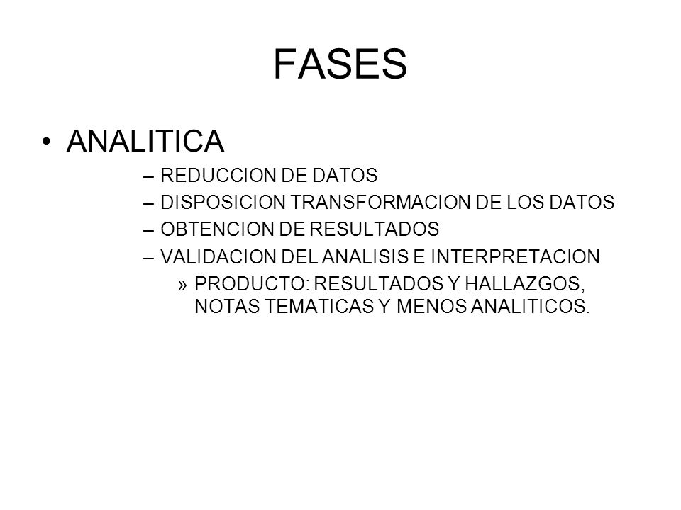 FASES ANALITICA REDUCCION DE DATOS