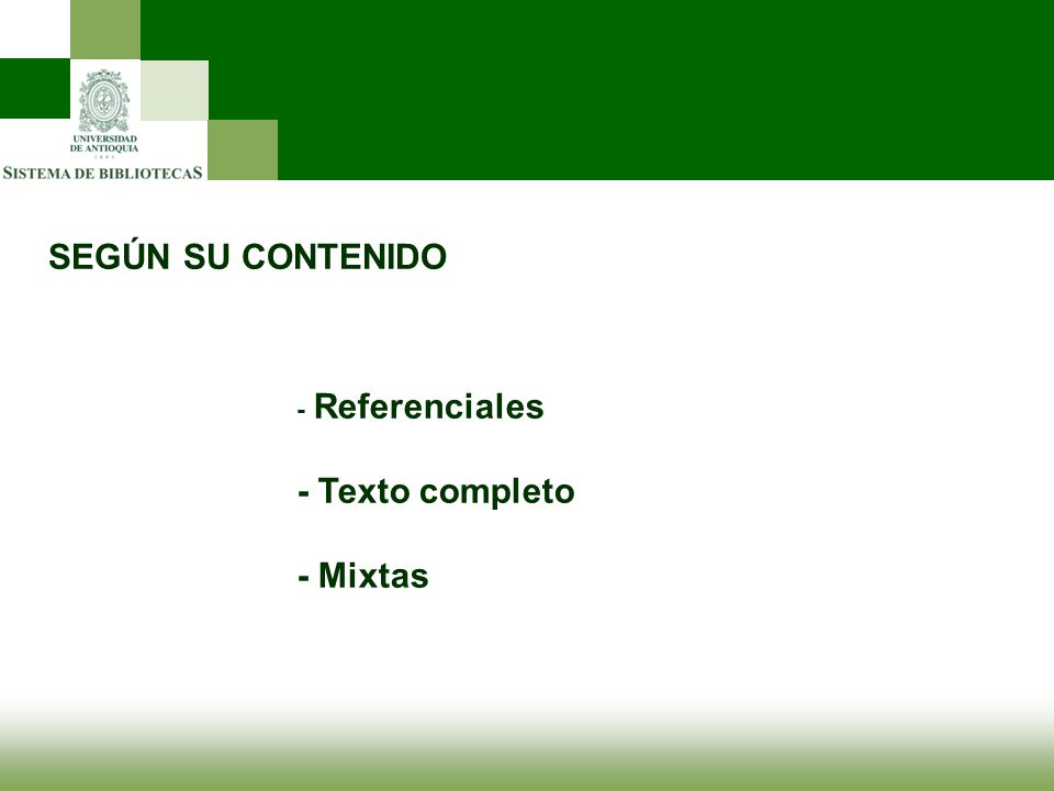 SEGÚN SU CONTENIDO - Referenciales - Texto completo - Mixtas