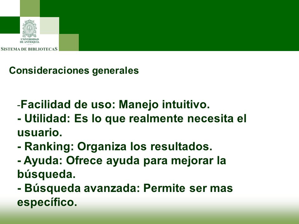 - Utilidad: Es lo que realmente necesita el usuario.