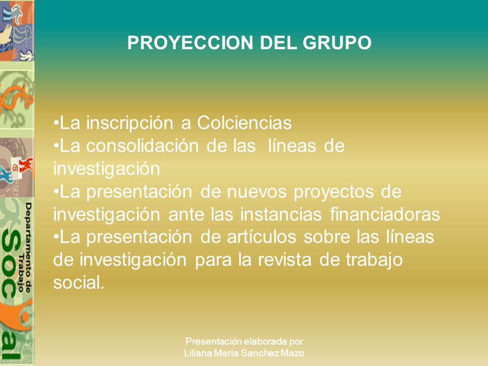 Presentación elaborada por Liliana María Sanchez Mazo