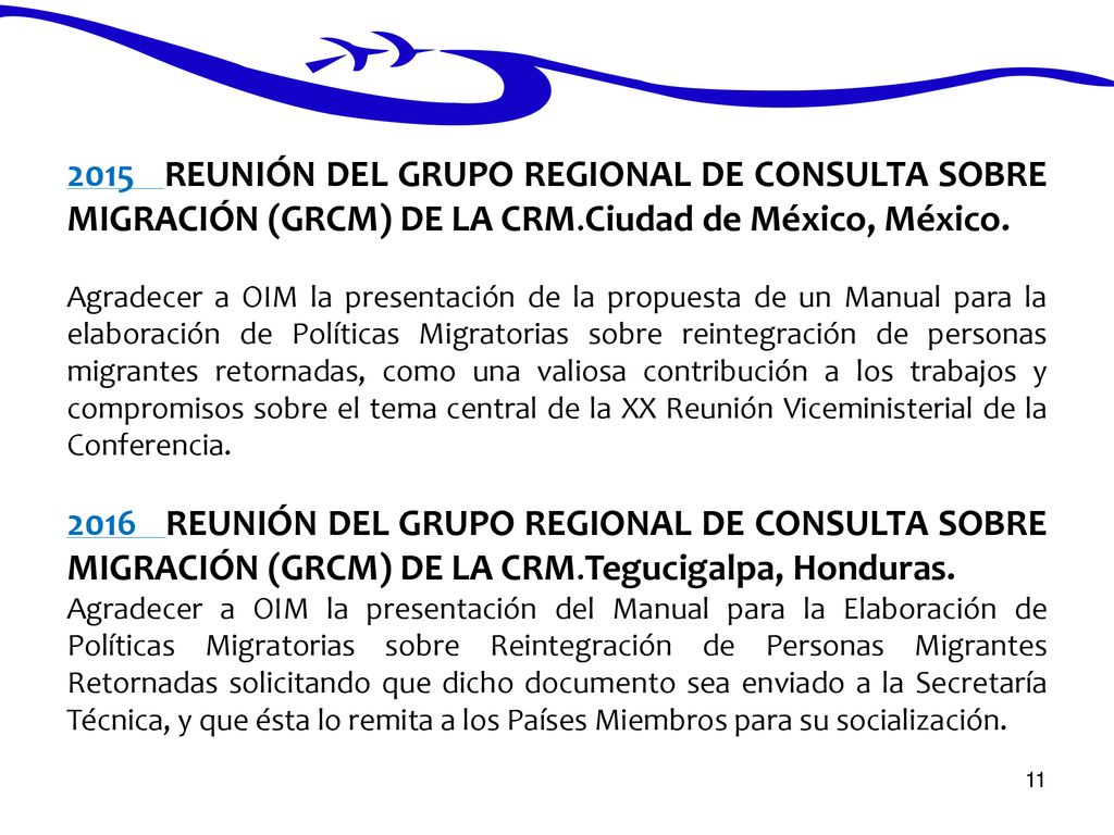 2015 REUNIÓN DEL GRUPO REGIONAL DE CONSULTA SOBRE MIGRACIÓN (GRCM) DE LA CRM.Ciudad de México, México.