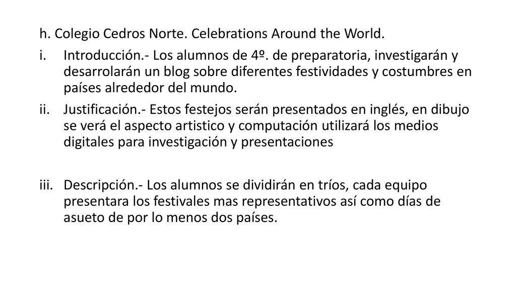 h. Colegio Cedros Norte. Celebrations Around the World.