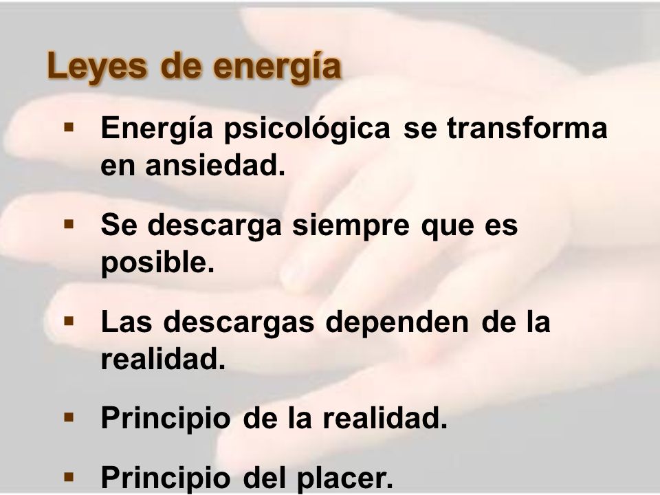 Leyes de energía Energía psicológica se transforma en ansiedad.