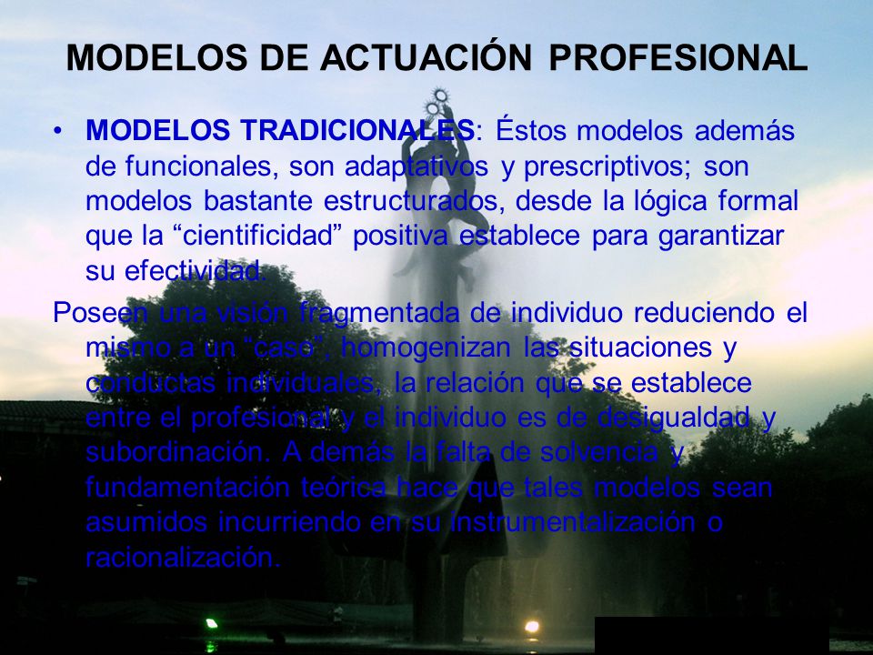 MODELOS CONTEMPORANEOS DE ACTUACIÓN PROFESIONAL - ppt video online descargar