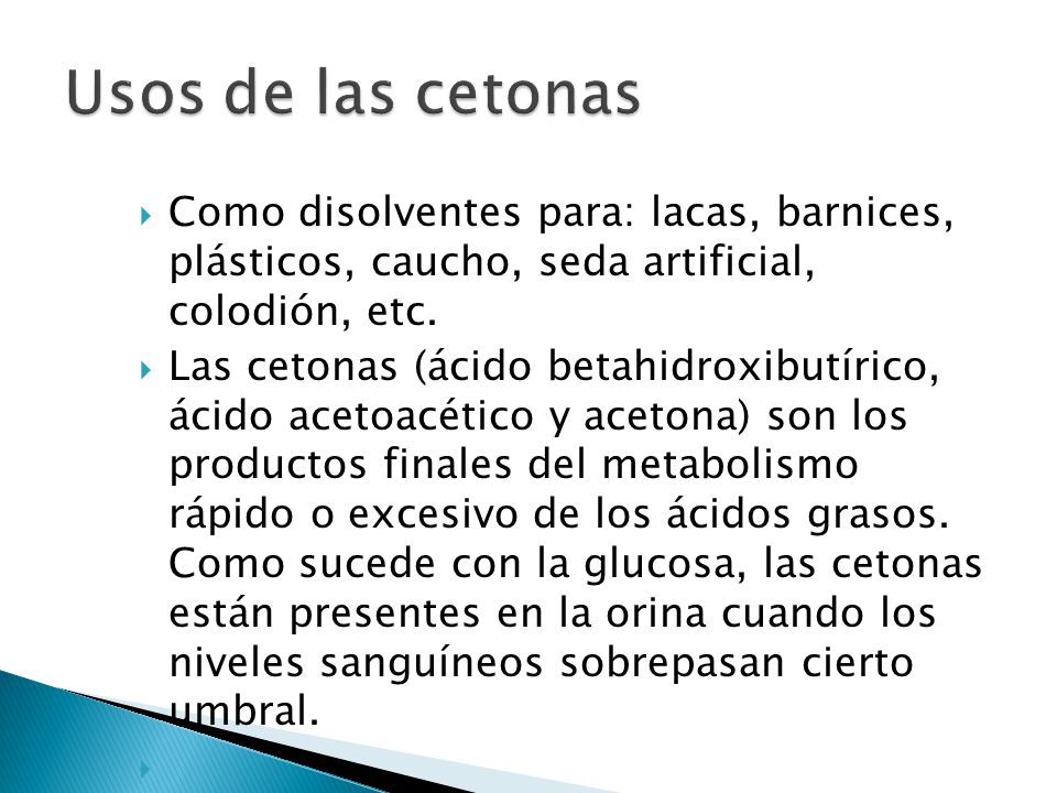 Usos de las cetonas Como disolventes para: lacas, barnices, plásticos, caucho, seda artificial, colodión, etc.