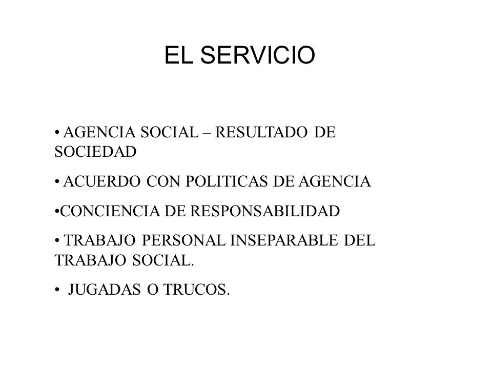 EL SERVICIO AGENCIA SOCIAL – RESULTADO DE SOCIEDAD