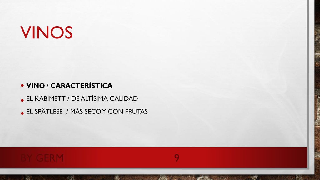 Vinos By Germ Vino / Característica El kabimett / De altísima calidad