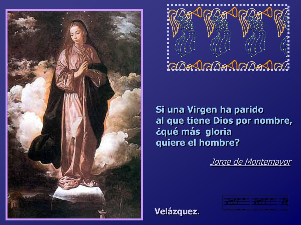 Si una Virgen ha parido al que tiene Dios por nombre, ¿qué más gloria quiere el hombre