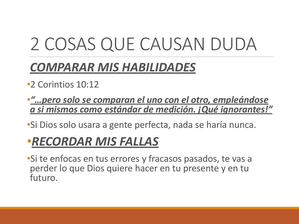 2 COSAS QUE CAUSAN DUDA COMPARAR MIS HABILIDADES RECORDAR MIS FALLAS