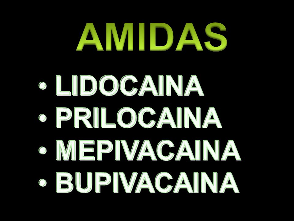 AMIDAS LIDOCAINA PRILOCAINA MEPIVACAINA BUPIVACAINA