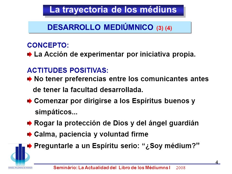 La trayectoria de los médiuns DESARROLLO MEDIÚMNICO (3) (4)