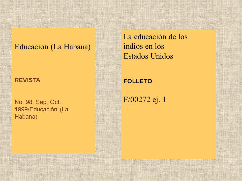 La educación de los Educacion (La Habana) indios en los Estados Unidos
