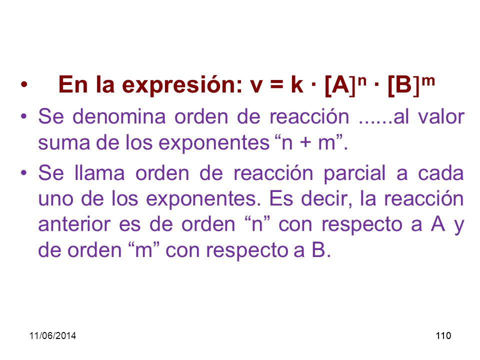 En la expresión: v = k · [An · [Bm