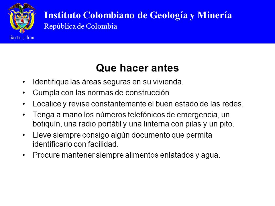 Que hacer antes Identifique las áreas seguras en su vivienda.