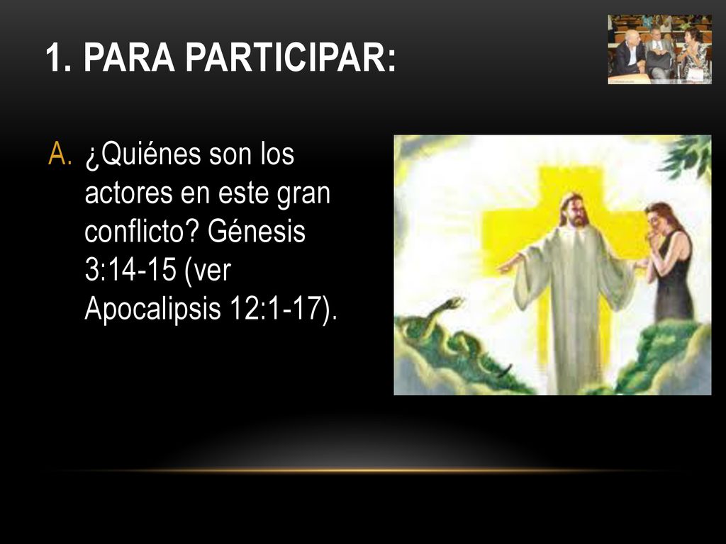 1. Para PARTICIPar: ¿Quiénes son los actores en este gran conflicto.
