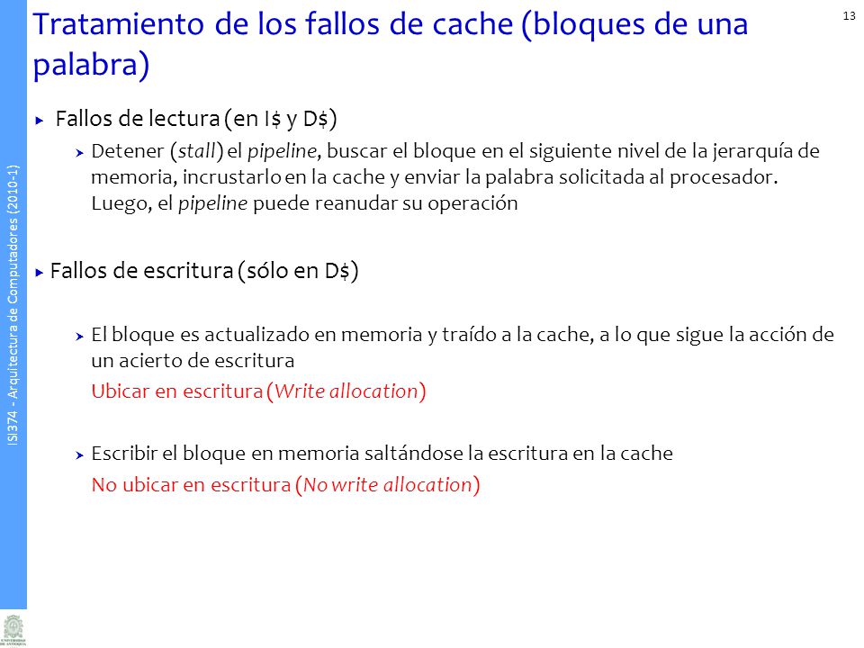 Tratamiento de los fallos de cache (bloques de una palabra)