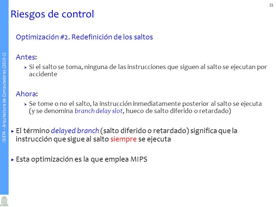 Riesgos de control Optimización #2. Redefinición de los saltos Antes: