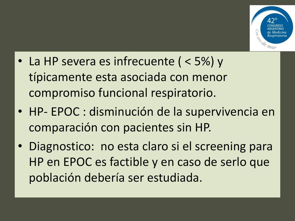 La HP severa es infrecuente ( < 5%) y típicamente esta asociada con menor compromiso funcional respiratorio.