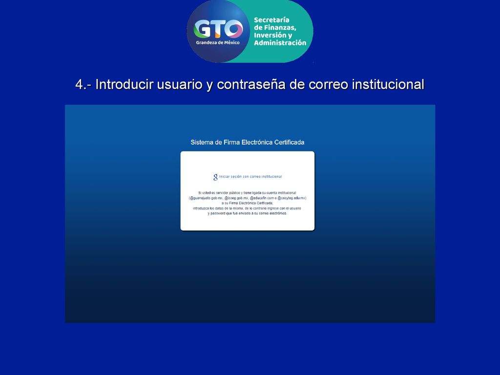 4.- Introducir usuario y contraseña de correo institucional
