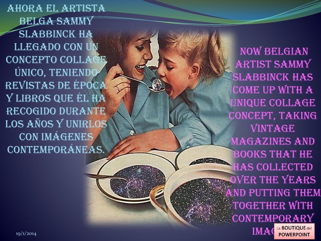 Ahora el artista belga Sammy Slabbinck ha llegado con un concepto collage único, teniendo revistas de época y libros que él ha recogido durante los años y unirlos con imágenes contemporáneas.