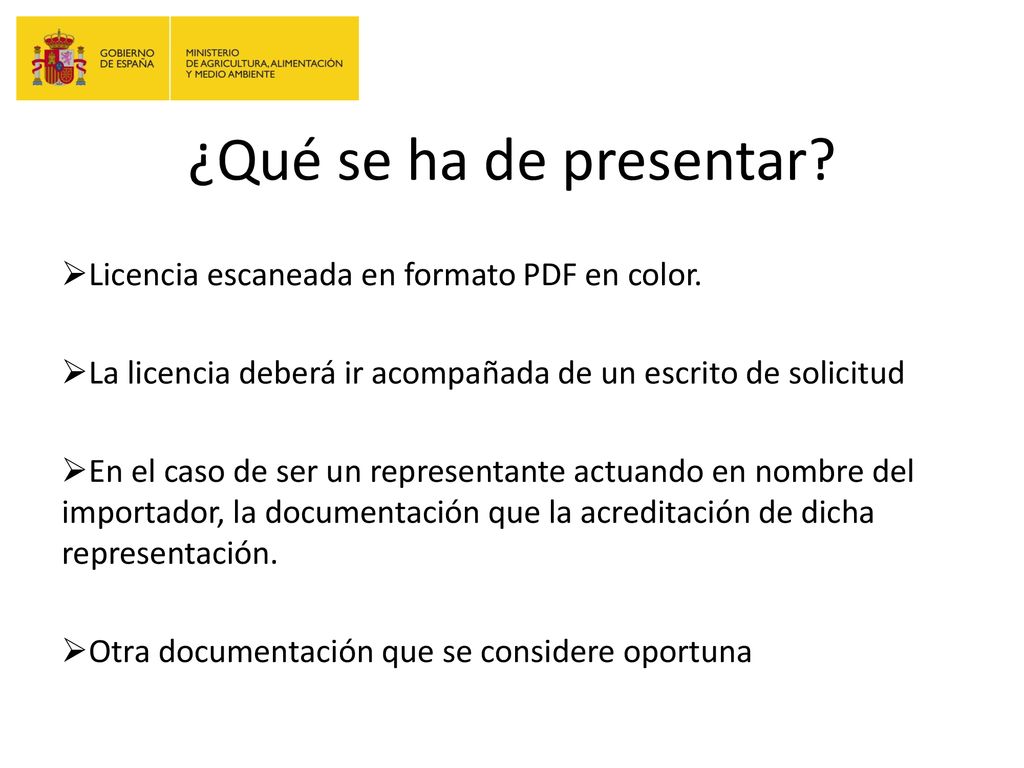 ¿Qué se ha de presentar Licencia escaneada en formato PDF en color.