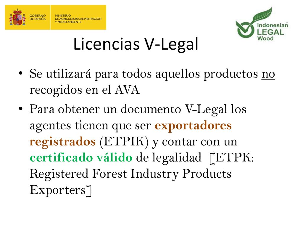 Licencias V-Legal Se utilizará para todos aquellos productos no recogidos en el AVA.