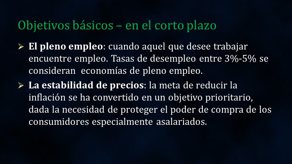 Objetivos básicos – en el corto plazo