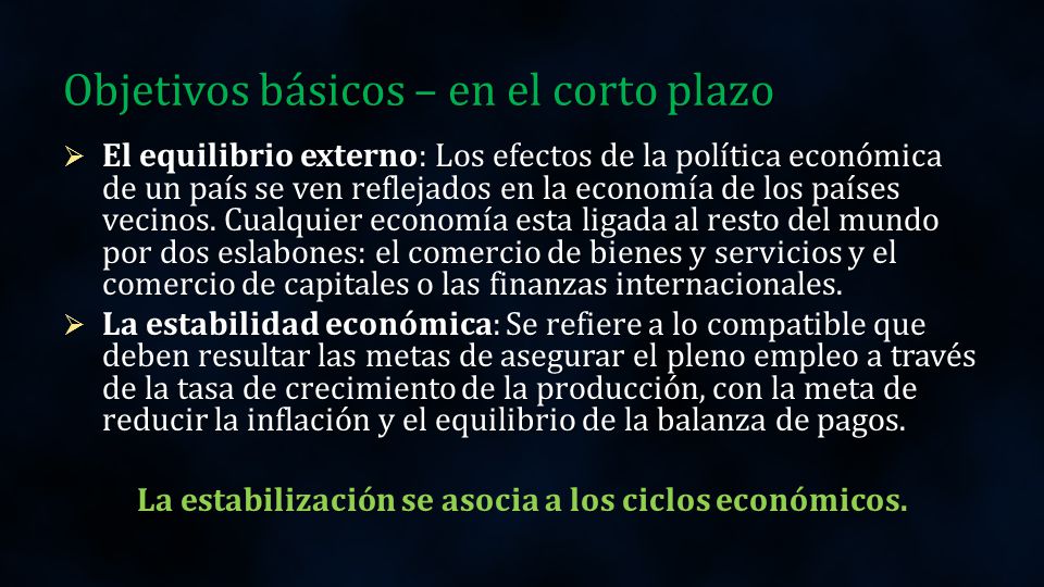 Objetivos básicos – en el corto plazo