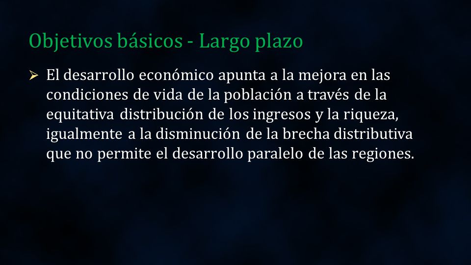 Objetivos básicos - Largo plazo